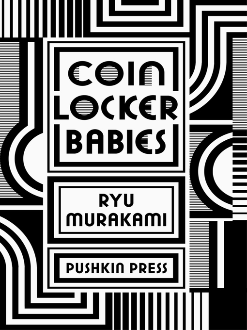 Title details for Coin Locker Babies by Ryu Murakami - Wait list
